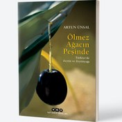 Resim Ölmez Ağacın Peşinde Türkiye'de Zeytin 
