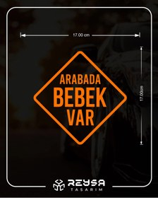 Resim Reysa Tasarım arabada Bebek Var Sticker 17x17 Cm Turuncu 