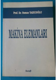 Resim Makina Elemanları 1999 Yılı Basım Osman Yazıcıoğlu 