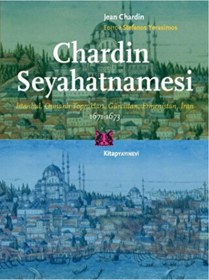 Resim Chardin Seyahatnamesi 1671- 1673 - Kitap Yayınevi 