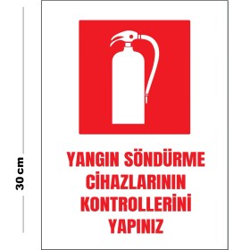 Resim Metal Yangın Söndürme Cihazlarının Kontrollerini Yapınız 20CM x 30CM A4 Büyüklüğünde Uyarı Levhası 