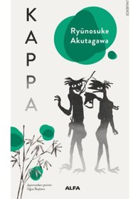 Resim Kappa - Ryunosuke Akutagawa - Alfa Yayıncılık 