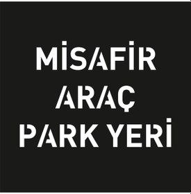 Resim İleri Trafik Boyama Şablonu Misafir Araç Park Yeri Kompozit 100x100 CM 