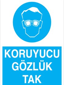 Resim Uytab Koruyucu Gözlük Tak Uyarı Tabelası - 20x30 Foreks - Gk12 