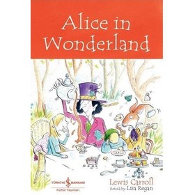 Resim Alice in Wonderland - İngilizce Kitap - Lewis Carroll - İş Bankası Kültür Yayınları 
