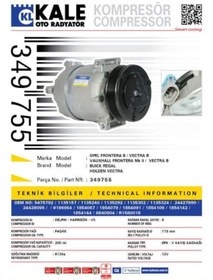 Resim KALE OTO Radyatör 349755 Klima Kompresörü Vectra B 1.6İ-1.6 16V-2.0İ-2.0 Dtı 16V (95-03) (119Mm) 