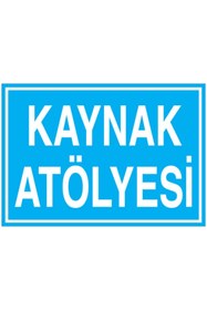 Resim Uytab Kaynak Atölyesi Uyarı Tabelası - 35x50 Alüminyum Kompozit Panel - ATÖ6 