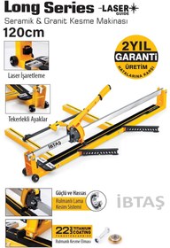 Resim İBTAŞ Sgs111 Lazerli Kesim - Long120 Uzun Seramik Granit Fayans Kesme Makinası 1200mm 
