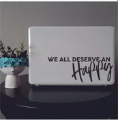 Resim We All Deserve An Laptop Sticker 