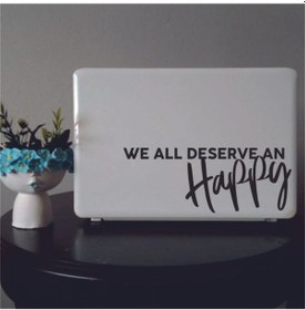 Resim We All Deserve An Laptop Sticker 
