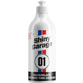 Resim Shiny Garage BACK2BLACK Polymer Tire Dressing - Polimer Lastik Parlatıcı 500ML 