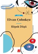 Resim Köpek Düşü - Elvan Çubukçu - Kırmızı Kedi 