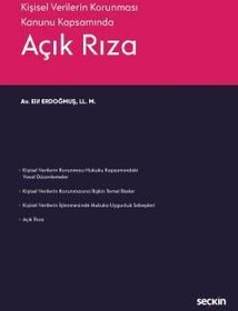 Resim 6698 Sayılı Kişisel Verilerin Korunması Kanunu Kapsamında Açık Rıza Elif Erdoğmuş 1. Baskı, Ekim 2022 