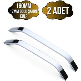 Resim Şahin Krom Alüminyum Dolap Kulpu Mobilya Ve Mutfak Dolap Kulpu 17mm 160mm Krom 2 Adet Alüminyum Krom 