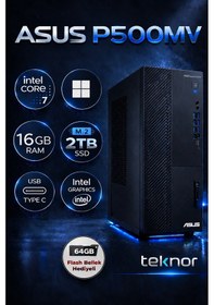 Resim Teknor Asus Expertcenter P500mv Intel Core 7 240h 16 Gb 2 Tb Ssd Wın 11 Pro Masaüstü Bilgisayar & Teknor Usb Bellek 