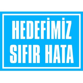 Resim izmirdenet Hedefimiz Sıfır Hata Kendinden Yapışkanlı Etiket 17,5 X 25 Cm 