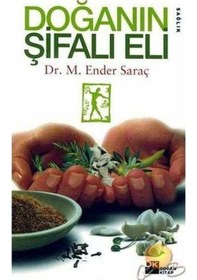 Resim Doğanın Şifalı Eli - 2.el M. Ender Saraç 