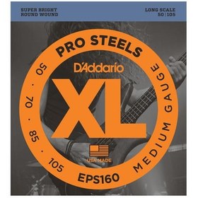 Resim D'Addario EPS160 XL ProSteels Serisi Bas Gitar Tel Seti (Medium Tension - 50-105 - Paslanmaz Çelik) 
