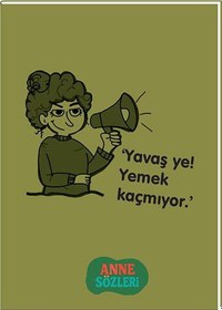 Resim Keskin 12 17 Kuşe Kapak Anne Sözleri Not Defteri - Yavaş Ye Çok Renkli 