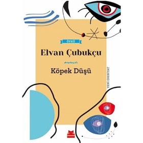 Resim Köpek Düşü - Elvan Çubukçu - Kırmızı Kedi 