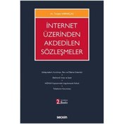 Resim İnternet Üzerinden Akdedilen Sözleşmeler (2.Baskı) Turgay Sariakçalı 2021/07 Seçkin Yayıncılık
