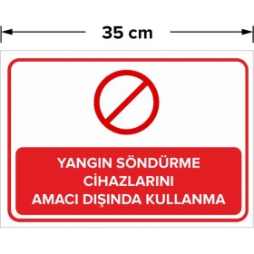Resim Mıgnatıs - Yangın Söndürme Cihazlarını Amacı Dışında Kullanma Levhası - Sac Malzeme 25 x 35 cm 
