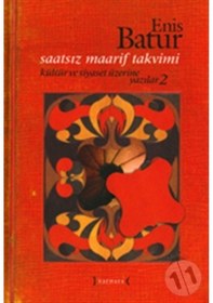 Resim Saatsiz Maarif Takvimi Kültür ve Siyaset Üzerine Yazılar Iıı 