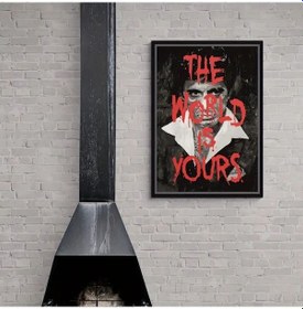 Resim Dünya Senin Poster Tony Montana The Scarface Film Posteri - Çerçevesiz 