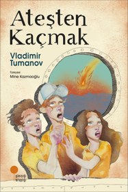 Resim Günışığı Kitaplığı Ateşten Kaçmak ( Vladimir Tumanov ) 