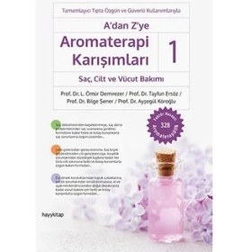 Resim Storemax A’dan Z’ye Aromaterapi Karışımları-1 Saç, Cilt ve Vücut Bakımı 