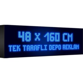 Resim Depo Tabela Reklam Mavi Kayan Yazı LED Tabela 48 x 160 cm Tek Taraflı Depo Reklam Tabela 