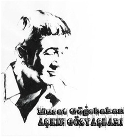 Resim Murat Göğebakan - Aşkın Gözyaşları Cd 