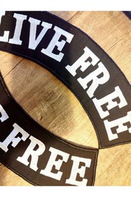 Resim Özden Nakış LIVE FREE LIVE MOTORCU SIRT YAZI PATCH BÜYÜK BOY. 