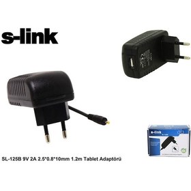 Resim S-Link SL-125B 9V 2A 2.5x0.8x10 MM 1.2 Tablet Adaptörü 