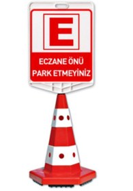 Resim Safir Eczane Önüne Park Etmeyiniz Levhalı Duba 