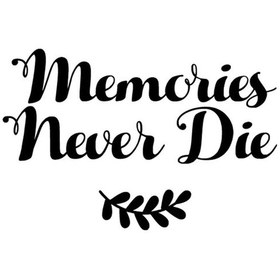 Resim Memories Never Die Sticker Duvar Dekor Sticker 40 X 28 Cm 