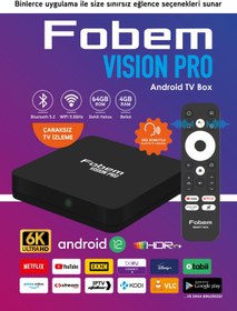 Resim FOBEM Vision PRO 6K Android TV Box Medya Oynatıcı - Sesli Komut Bluetooth Wi-Fi 4 GB Ram 64 GB Hafıza 