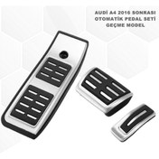 Resim caraks Audi A4 B9 Pedal Seti Otomatik Vites Geçme Model Metal 2016 Sonrası Kasalara Uyumlu 1.kalite- 