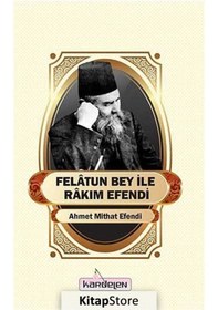 Resim Felatun Bey ile Rakım Efendi / Ahmet Mithat Efendi N11.1268 