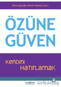 Resim Özüne Güven Psikonet Yayınları Miray Şaşıoğlu 