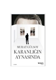 Resim Karanlığın Aynasında - Murat Gülsoy - Can Yayınları 