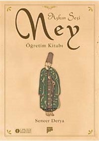 Resim Aşkın Sesi Ney Öğretim Kitabı (Cd Ekli) / Sencer Derya 