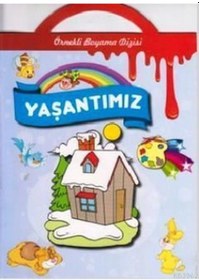 Resim Yaşantımız Örnekli Boyama- Parıltı Yayınları 