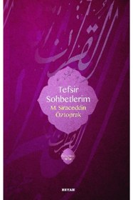 Resim Beyan Yayınları Tefsir Sohbetlerim - 1 (ciltli) - - M. Siraceddin Öztoprak Kitabı 