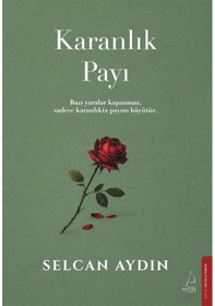 Resim Karanlık Payı / Selcan Aydın 