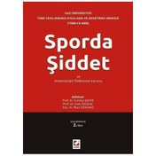 Resim Sporda Şiddet ve Düzensizliğin Önlenmesi Kanunu 2.Baskı Cumhur Şahin 9 2012/01 Seçkin Yayıncılık