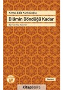 Resim Dilimin Döndüğü Kadar 