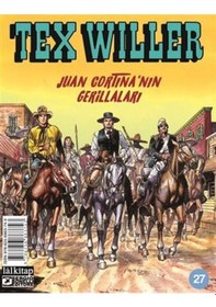 Resim Tex Willer Sayı 27 / Juan Cortina'nın Gerillaları / Mauro Boselli 