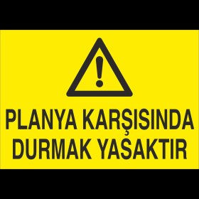 Resim Planya Karşısında Durmak Yasaktır 30 x 40 cm 