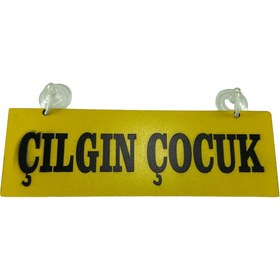 Resim TKY Cam Süsü Yazı ’ÇILGIN ÇOCUK’ Mdf Vantuzlu 